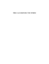 book The calm before the storm: selected writings of Itamar Singer on the late Bronze Age in Anatolia and the Levant