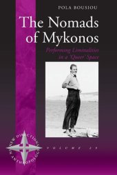 book The nomads of Mykonos: performing liminalities in a 'queer' space