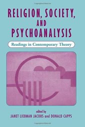 book Religion, Society, And Psychoanalysis: Readings In Contemporary Theory