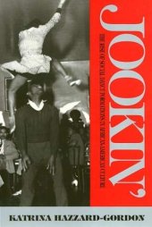 book Jookin': the rise of social dance formations in African-American culture