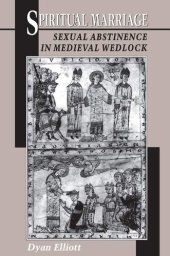 book Spiritual marriage: sexual abstinence in medieval wedlock