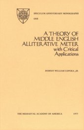 book A theory of Middle English alliterative meter: with critical applications