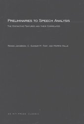 book Preliminaries to speech analysis: the distinctive features and their correlates