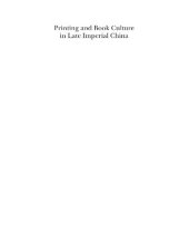 book Printing and Book Culture in Late Imperial China