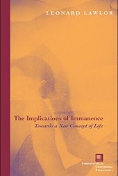 book The implications of immanence: toward a new concept of life