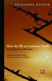 book How are we to confront death?: an introduction to philosophy