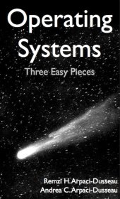 book Operating Systems: Three Easy Pieces