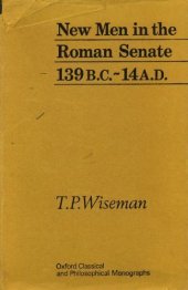 book New men in the Roman senate, 139 B.C. - A.D. 14