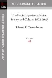 book The Fascist experience: Italian society and culture, 1922-1945