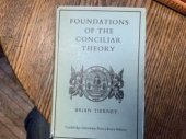 book Foundations of the conciliar theory: the contribution of the medieval canonists from Gratian to the Great Schism