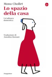 book Lo spazio della casa. Un'odissea domestica