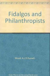 book Fidalgos and philanthropists: the Santa Casa da Misericórdia of Bahia, 1550-1755