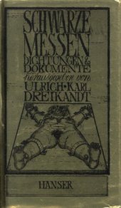 book Schwarze Messen : Dichtungen und Dokumente