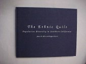 book The ethnic quilt: population diversity in Southern California