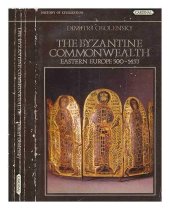 book The Byzantine commonwealth: Eastern Europe, 500-1453