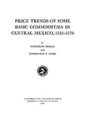 book Price trends of some basic commodities in central Mexico, 1531-1570