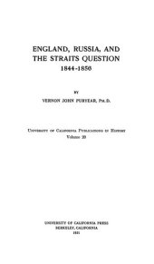 book England, Russia and the Straits question, 1844-1856