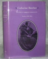 book Catharine Beecher: a study in American domesticity