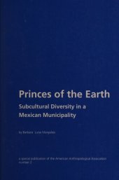 book Princes of the Earth: Subcultural Diversity in a Mexican Municipality