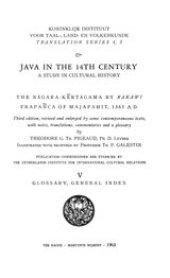 book Java in the 14th century: a study in cultural history : the Nāgara-Kĕrtāgama by Rakawi Prapañca of Majapahit, 1365 A.D., Vol. 5