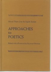 book Approaches to poetics: selected papers from the English Institute