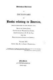 book Bibliotheca Americana: a dictionary of books relating to America, from its discovery to the present time, Vol. 21