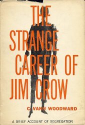 book The strange career of Jim Crow