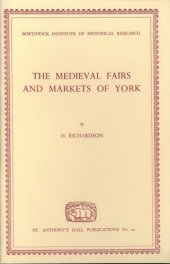 book The medieval fairs and markets of York