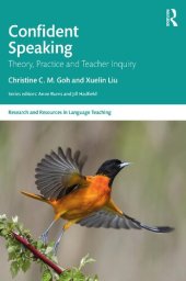 book Confident Speaking Theory, Practice and Teacher Inquiry