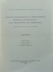 book Catalogus translationum et commentariorum: Mediaeval and Renaissance Latin translations and commentaries : annotated lists and guides., Vol. 3