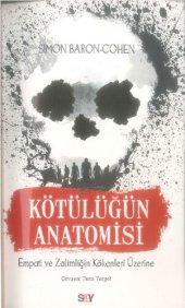 book Kötülüğün Anatomisi: Empati ve Zalimliğin Kökenleri Üzerine