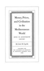 book Money, prices, and civilization in the Mediterranean world: fifth to seventeenth century