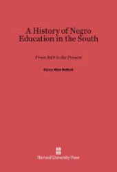 book A history of Negro education in the South: from 1619 to the present