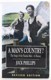 book A man's country?: the image of the Pakeha male : a history