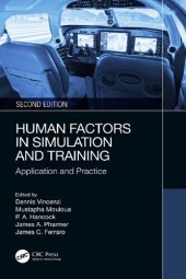 book Human Factors in Simulation and Training. Application and Practice