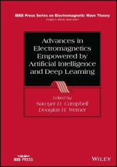 book Advances in Electromagnetics Empowered by Artificial Intelligence and Deep Learning