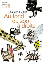 book Au fond du zoo à droite. Découvertes récentes et intéressantes sur le règne animal