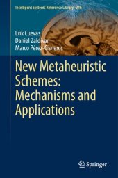 book New Metaheuristic Schemes: Mechanisms and Applications