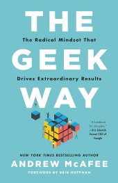 book The Geek Way: The Radical Mindset that Drives Extraordinary Results