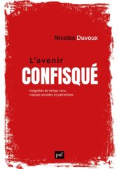 book L'avenir confisqué