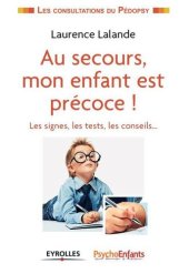 book Au secours, mon enfant est précoce !