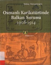 book Osmanlı Karikatüründe Balkan Sorunu 1908-1914