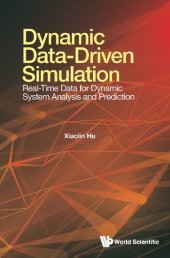 book Dynamic Data-Driven Simulation. Real-Time Data for Dynamic System Analysis and Prediction