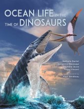 book Ocean Life in the Time of Dinosaurs