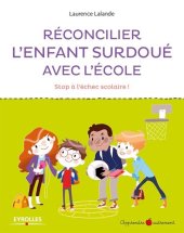 book Réconcilier l'enfant surdoué avec l'école