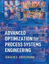 book Advanced Optimization for Process Systems Engineering