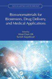 book Bionanomaterials for Biosensors, Drug Delivery, and Medical Applications