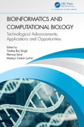 book Bioinformatics and Computational Biology: Technological Advancements, Applications and Opportunities