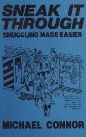 book Sneak It Through: Smuggling Made Easier