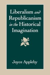 book Liberalism and republicanism in the historical imagination